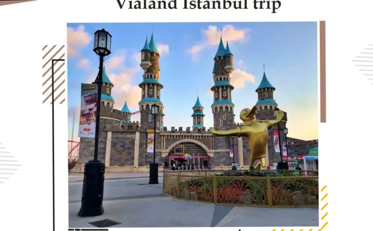  Vialand Istanbul trip