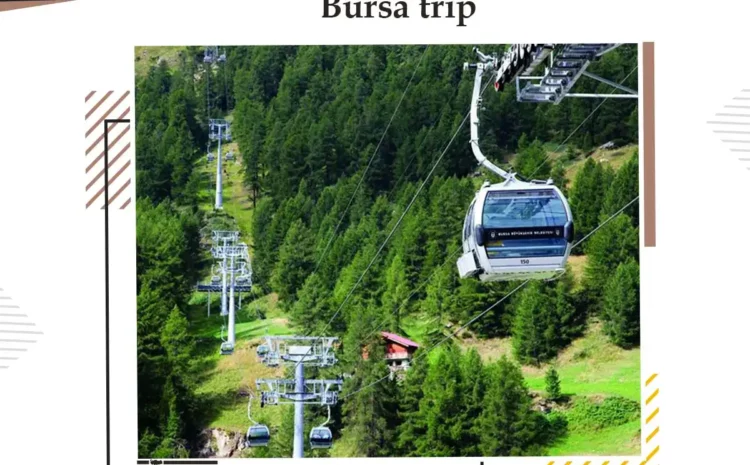  Bursa trip